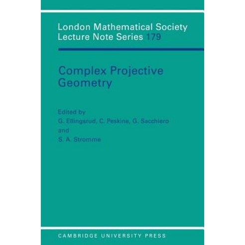 Complex Projective Geometry: Selected Papers Paperback, Cambridge University Press
