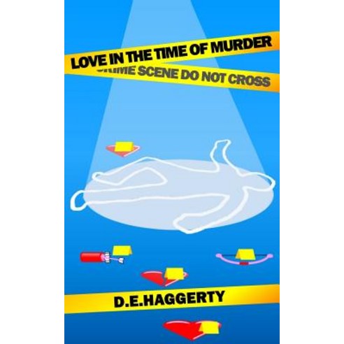 Love in the Time of Murder Paperback, Createspace Independent Publishing Platform