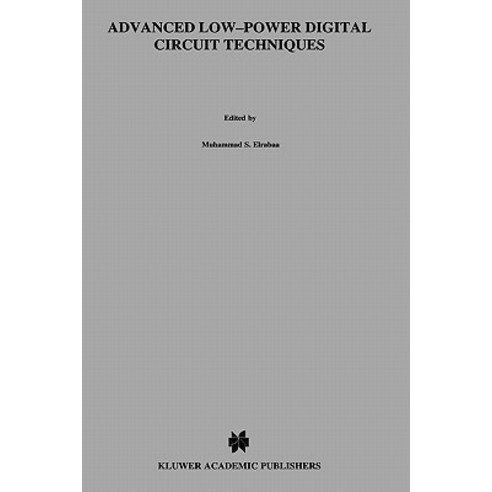 Advanced Low-Power Digital Circuit Techniques Hardcover, Springer