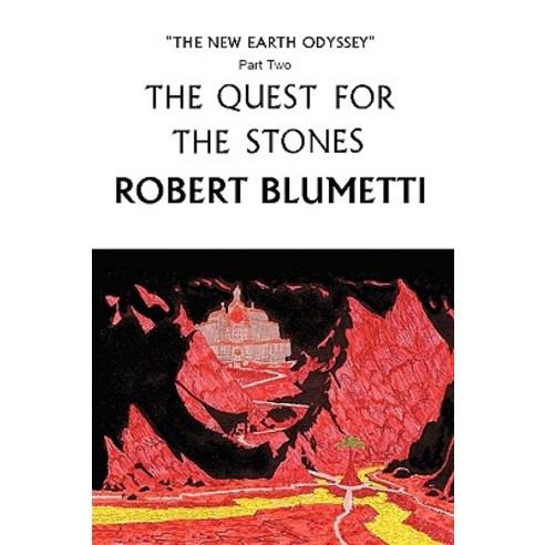 The Quest for the Stones: New Earth Odyssey Part Two Paperback, iUniverse