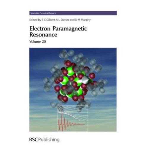 Electron Paramagnetic Resonance: Volume 20 Hardcover, Royal Society of Chemistry