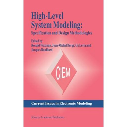 High-Level System Modeling: Specification Languages Hardcover, Springer