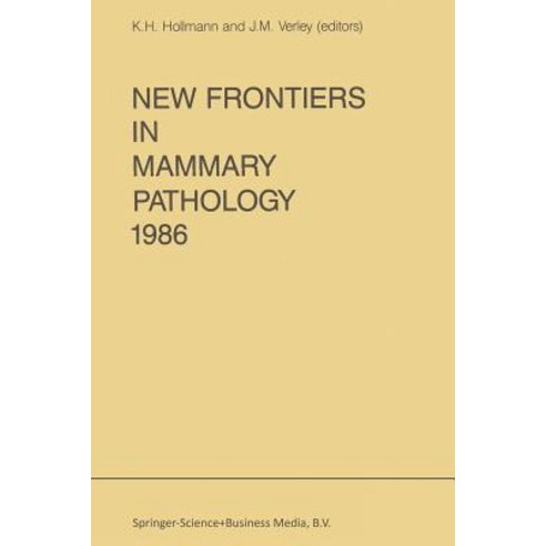 New Frontiers in Mammary Pathology 1986 Paperback, Springer