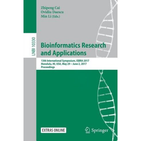 Bioinformatics Research and Applications: 13th International Symposium Isbra 2017 Honolulu Hi USA May 29 - June 2 2017 Proceedings Paperback, Springer