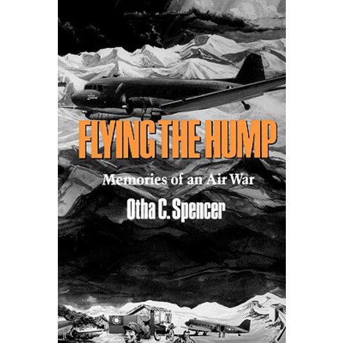 Flying the Hump Paperback, Texas A&M University Press