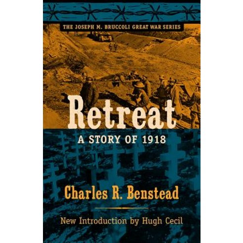 Retreat a Story of 1918 Paperback, University of South Carolina Press