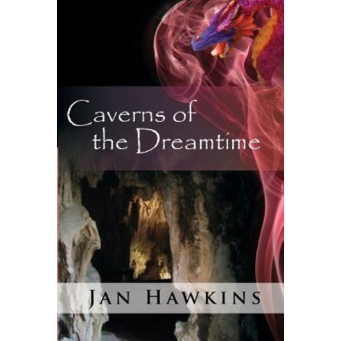 Caverns of the Dreamtime Paperback, Jan Hawkins