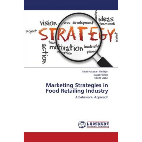 Marketing Strategies in Food Retailing Industry Paperback, LAP Lambert Academic Publishing