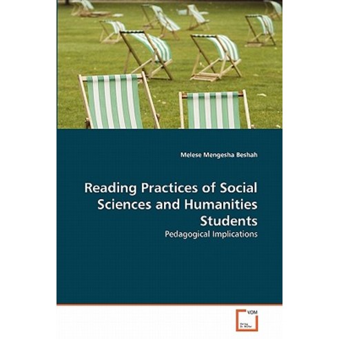 Reading Practices of Social Sciences and Humanities Students Paperback, VDM Verlag