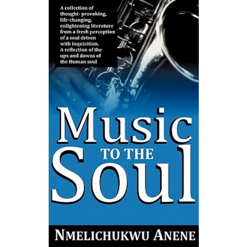 Music to the Soul Paperback, Xulon Press