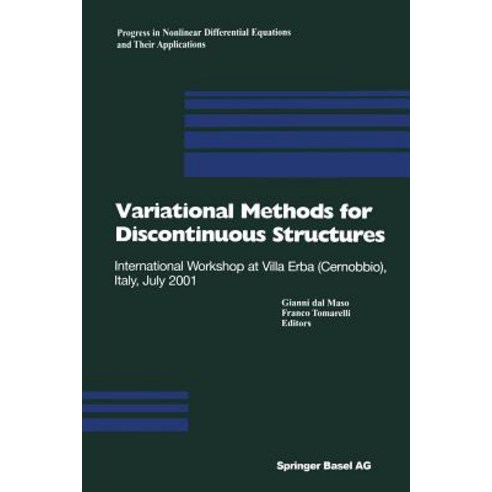 Variational Methods for Discontinuous Structures: International Workshop at Villa Erba (Cernobbio) Italy July 2001 Paperback, Birkhauser