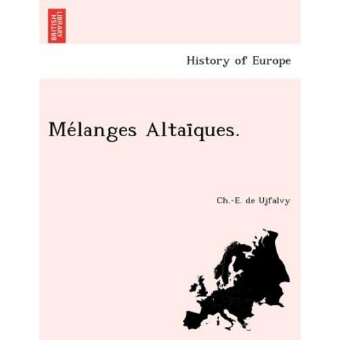 Me Langes Altai Ques. Paperback, British Library, Historical Print Editions
