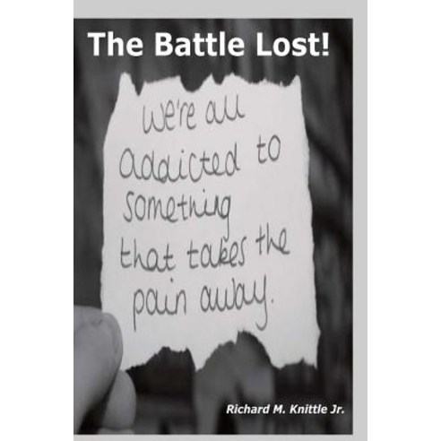The Battle Lost: Ryder''s Birth Paperback, Createspace Independent Publishing Platform