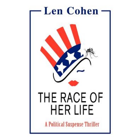 The Race of Her Life: A Political Suspense Thriller Paperback, iUniverse