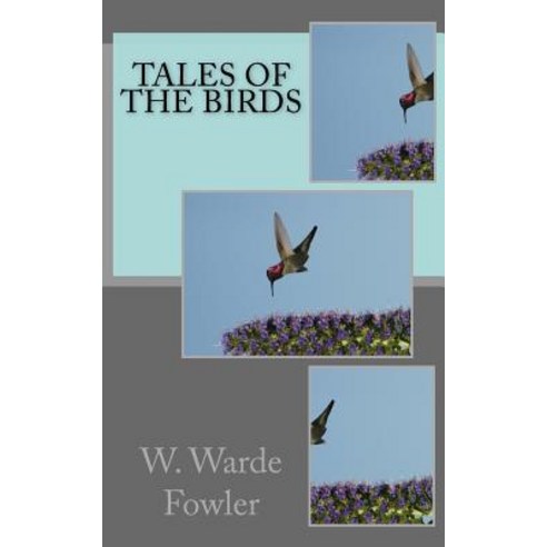 Tales of the Birds Paperback, Createspace Independent Publishing Platform