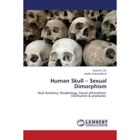 Human Skull - Sexual Dimorphism Paperback, LAP Lambert Academic Publishing