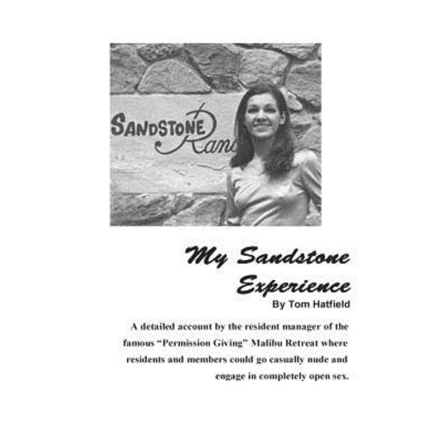 My Sandstone Experience Paperback, Createspace Independent Publishing Platform