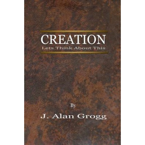 Creation: Let''s Think about This Paperback, Createspace Independent Publishing Platform