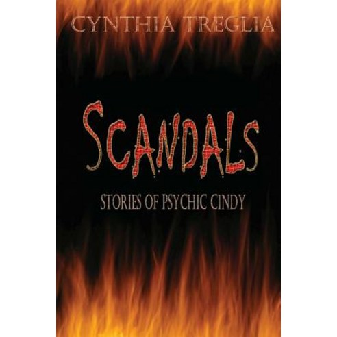 Scandals: Stories of Psychic Cindy Paperback, Cynthia\Treglia