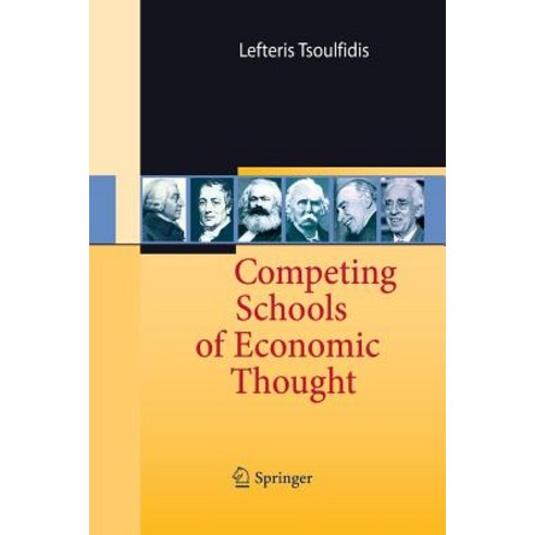 Competing Schools of Economic Thought Paperback, Springer