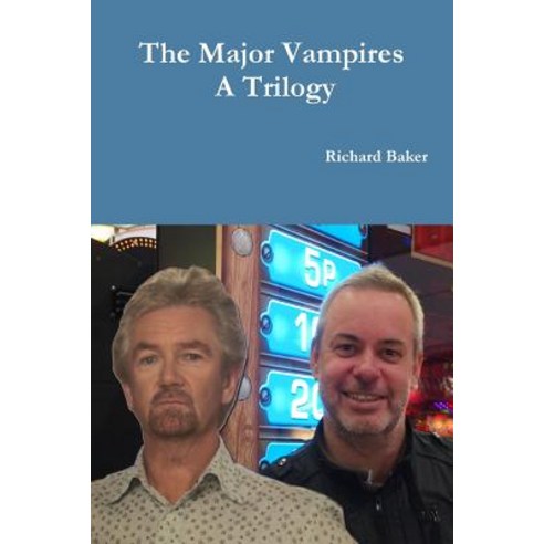 The Major Vampires - A Trilogy Paperback, Lulu.com