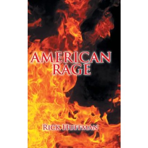 American Rage Hardcover, iUniverse