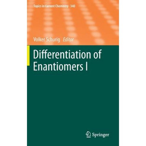 Differentiation of Enantiomers I Hardcover, Springer
