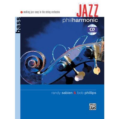 Jazz Philharmonic: Bass Book & CD Paperback, Alfred Music