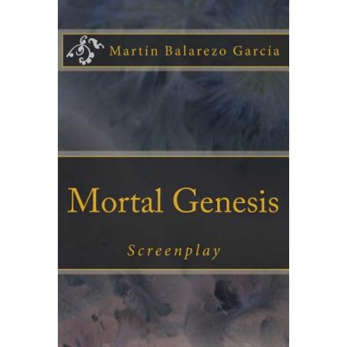 Mortal Genesis Paperback, Createspace Independent Publishing Platform