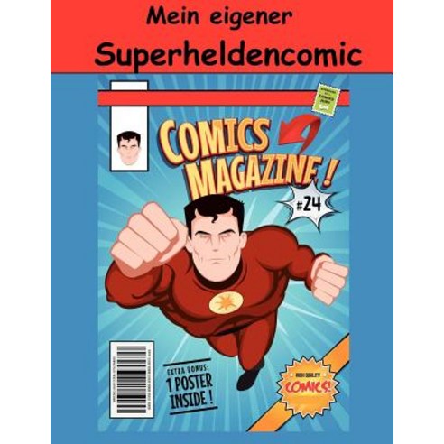 Mein Eigener Superheldencomic Paperback, Createspace Independent Publishing Platform