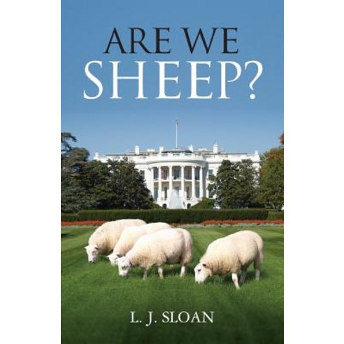 Are We Sheep Paperback, Sloan Safety Consultants