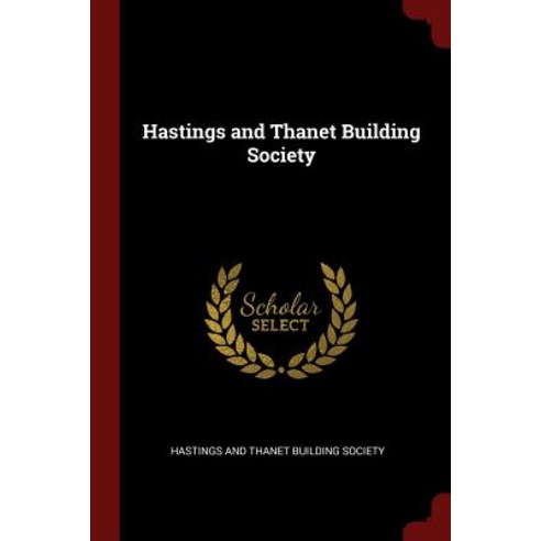 Hastings and Thanet Building Society Paperback, Andesite Press