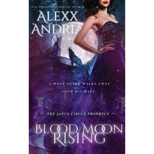 Blood Moon Rising: Shifter Romance Paperback, Createspace Independent Publishing Platform