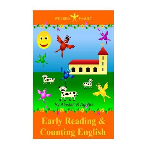 Weebies Family Early Reading and Counting English Book: English Language British Full Colour Paperback, Createspace Independent Publishing Platform