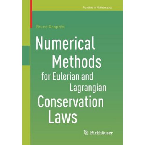 Numerical Methods for Eulerian and Lagrangian Conservation Laws Paperback, Birkhauser