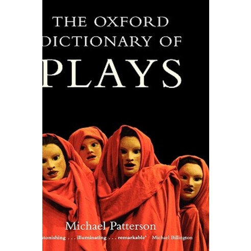 The Oxford Dictionary of Plays Hardcover, Oxford University Press, USA