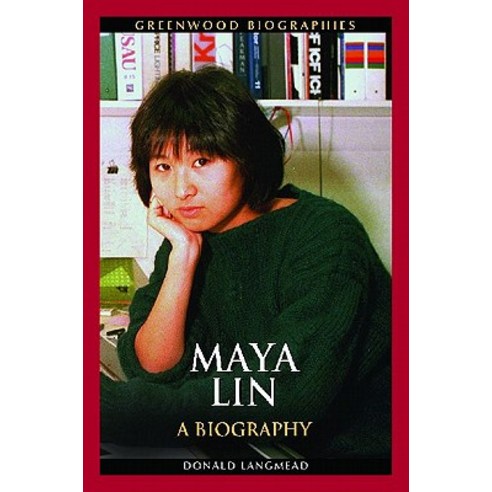 Maya Lin: A Biography Hardcover, Greenwood