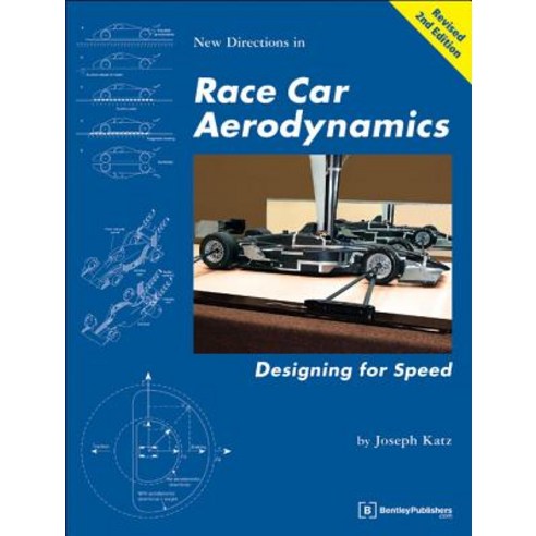 New Directions in Race Car Aerodynamics: Designing for Speed Paperback, Bentley Publishers