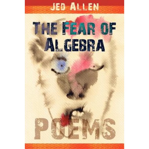 The Fear of Algebra Paperback, Mulberry Knoll
