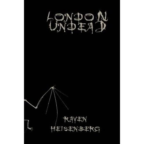 London Undead Paperback, Createspace Independent Publishing Platform