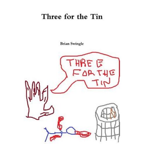 Three for the Tin Paperback, Lulu.com