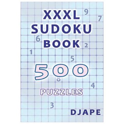 XXXL Sudoku Book Paperback, Createspace Independent Publishing Platform