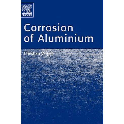 Corrosion of Aluminium Hardcover, Elsevier Science