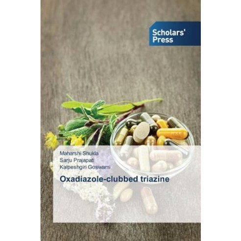 Oxadiazole-Clubbed Triazine Paperback, Scholars'' Press