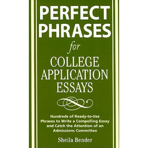 Perfect Phrases for College Application Essays Paperback, McGraw-Hill Education