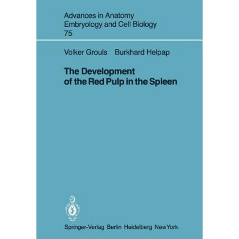 The Development of the Red Pulp in the Spleen Paperback, Springer