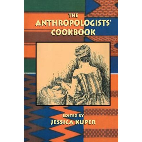 Anthropologist''s Cookbook Paperback, Routledge