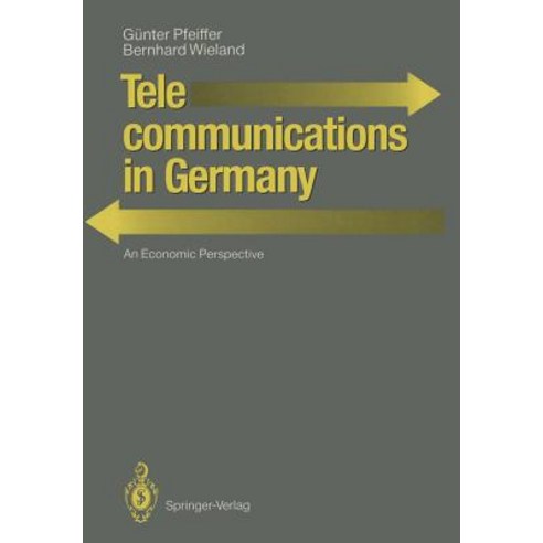 Telecommunications in Germany: An Economic Perspective Paperback, Springer