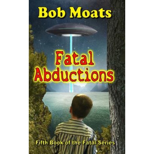 Fatal Abductions Paperback, Magic 1 Productions