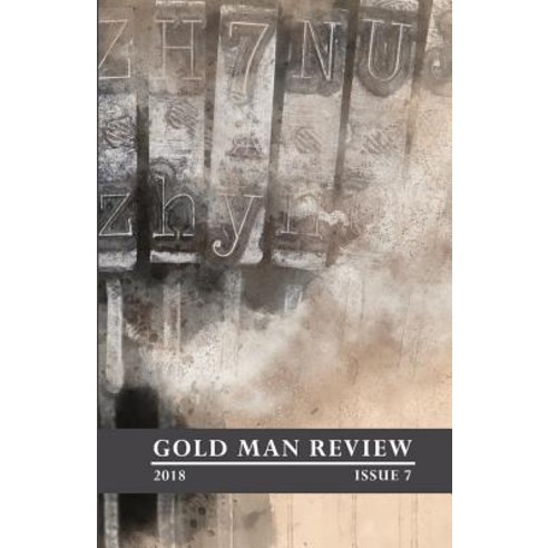 Gold Man Review Issue 7 Paperback